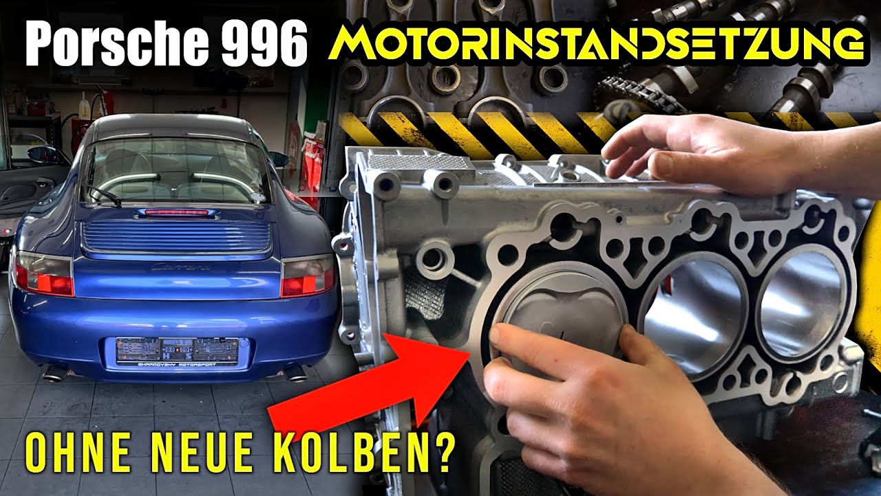 ALLES NEU? Porsche 911 996 3.4 L Motor-Instandsetzung mit Stahllaufbuchsen | Fahr doch