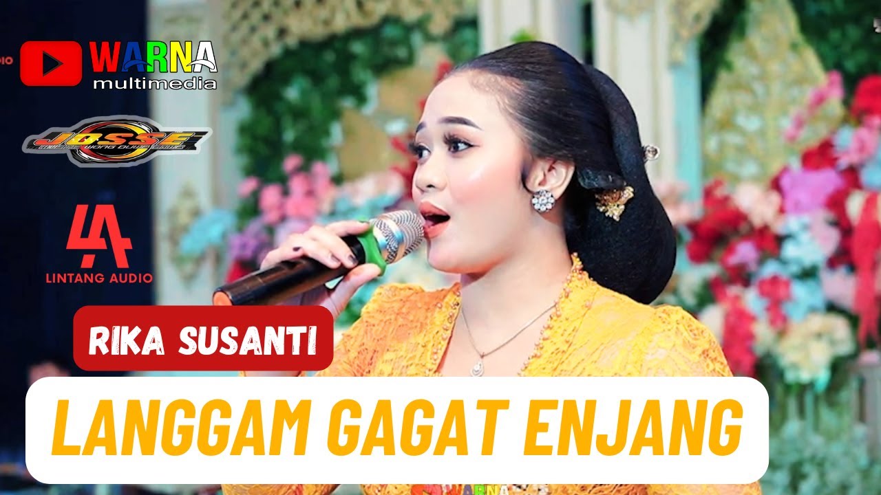 CS. JOSSE | RIKA SUSANTI | LANGGAM GAGAT ENJANG |