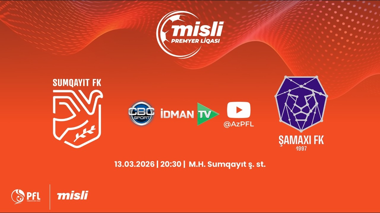 Misli Premyer Liqası 2025/2026 XXIV tur “Sumqayıt” – “Şamaxı”