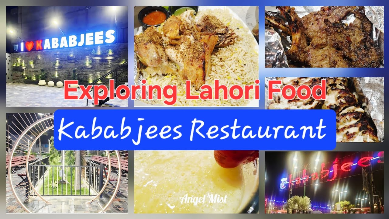 Exploring Lahore Food / Kababjees Restaurant Experience