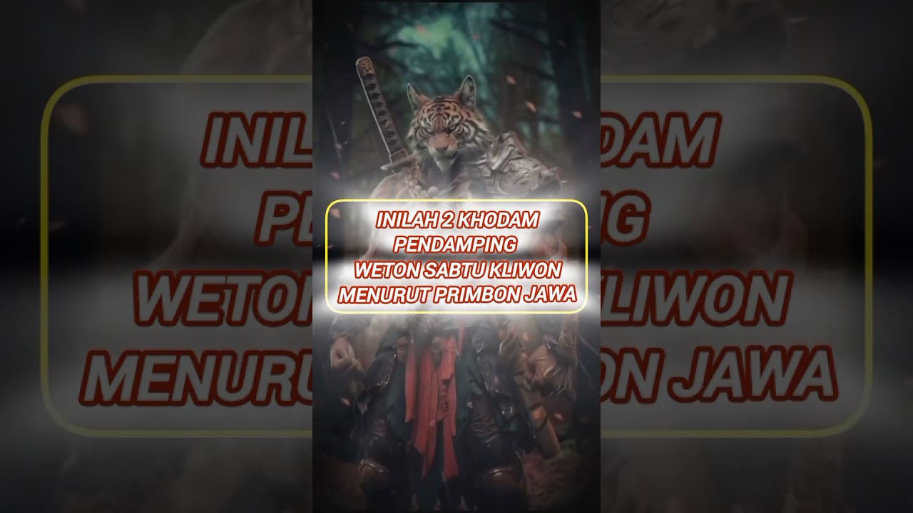 2 KHODAM PENDAMPING SABTU KLIWON MENURUT PRIMBON JAWA... #weton #primbonjawalengkap #primbonjawa