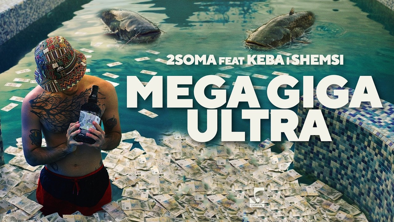 2soma x Dragan Kojić Keba x Shemsi - Mega Giga Ultra