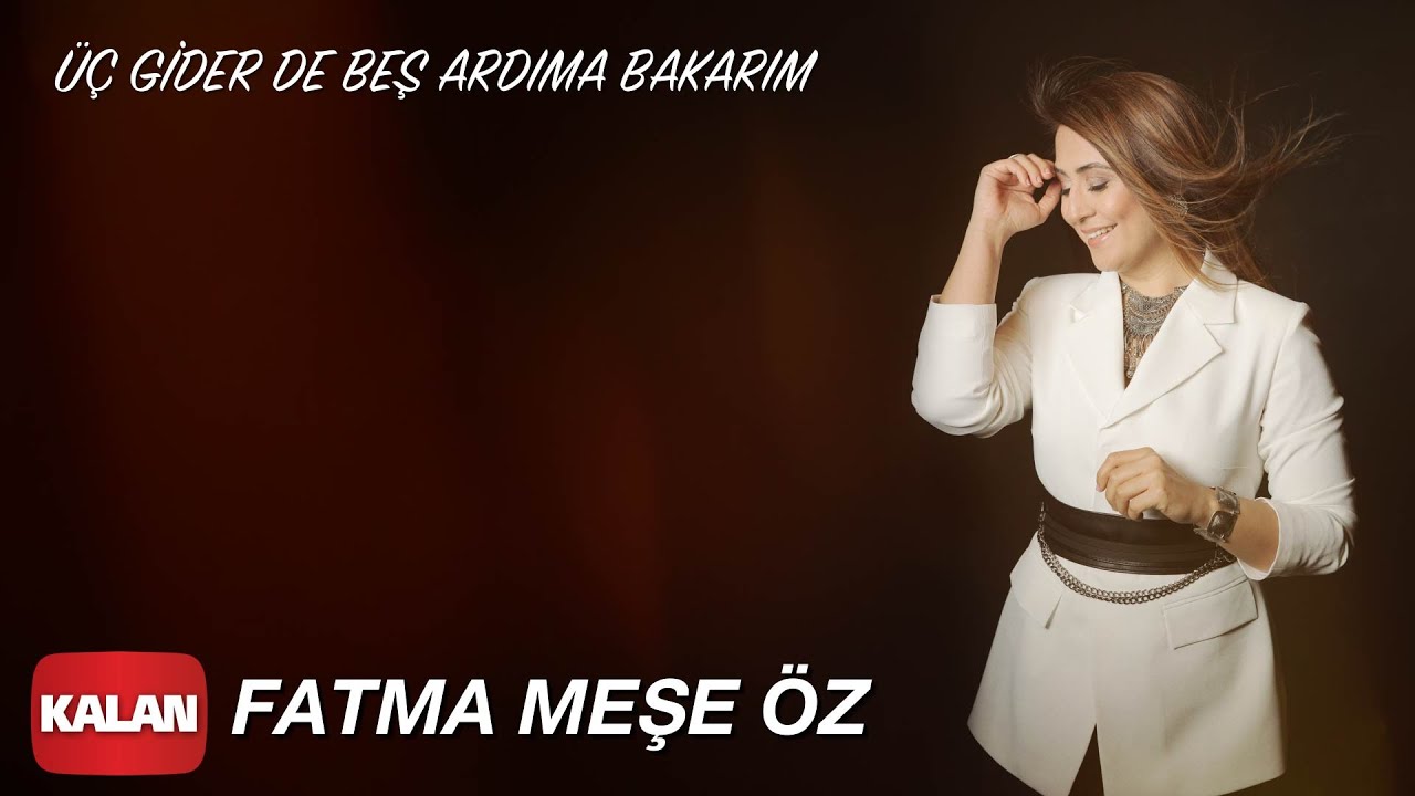 Fatma Meşe Öz - Üç Gider de Beş Ardıma Bakarım - Al Ardıç Tekesi [ Karanfil © 2020 Kalan Müzik ]