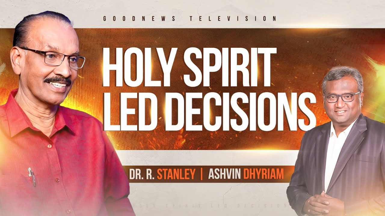 Holy Spirit-Led Decisions |The Holy Spirit Today | A Frank Talk With R. Stanley | Ep 6
