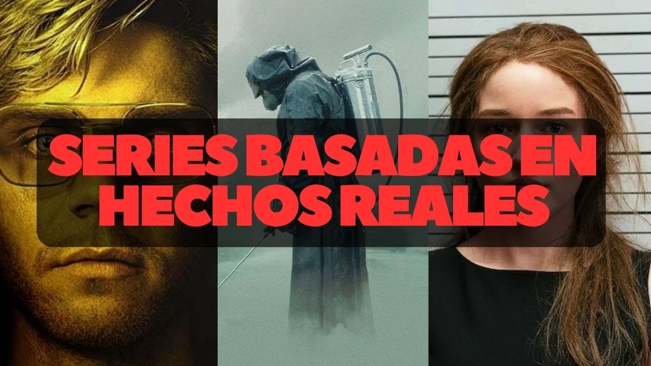 MEJORES series basadas en Hechos Reales