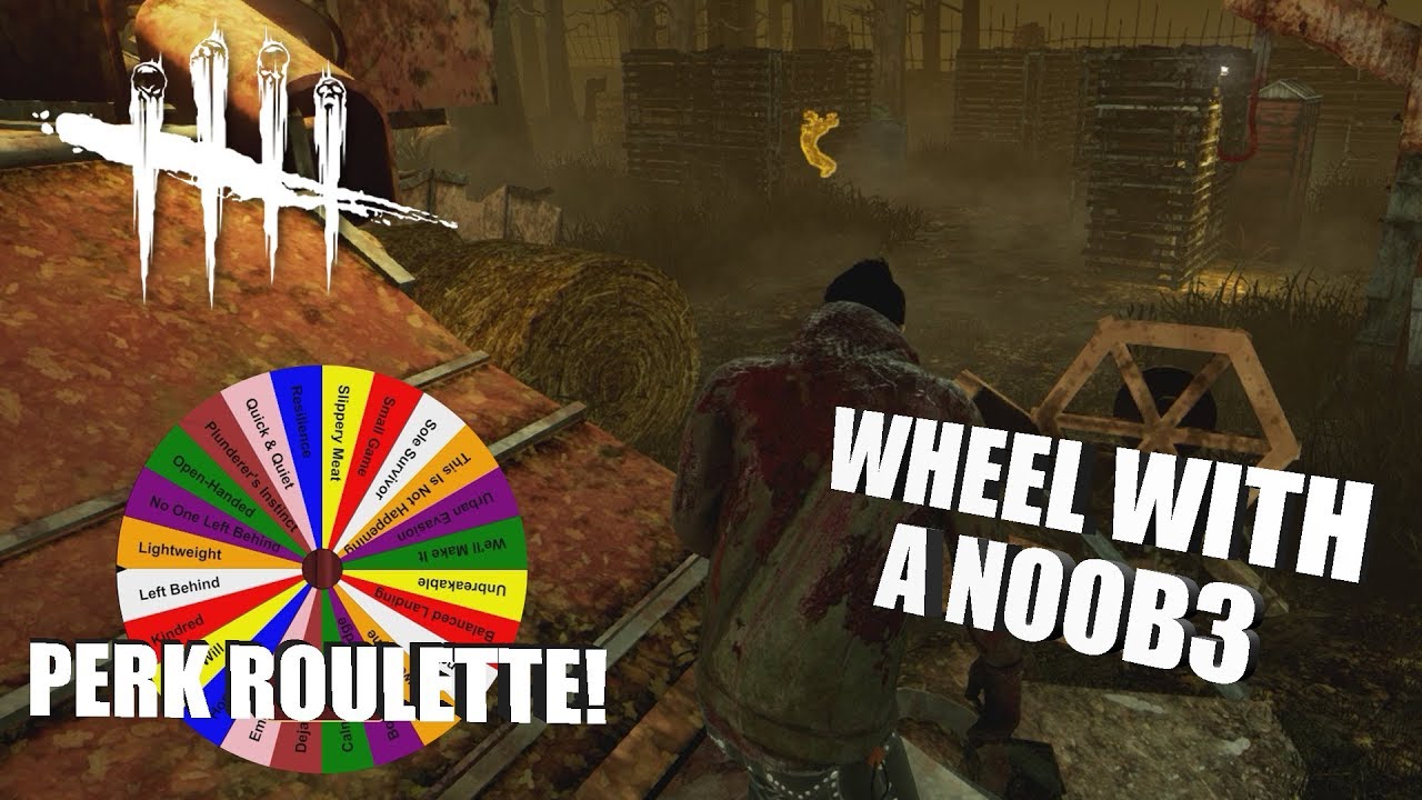WHEEL WITH A NOOB | Dead By Daylight Survivor | PERK ROULETTE PT. 45