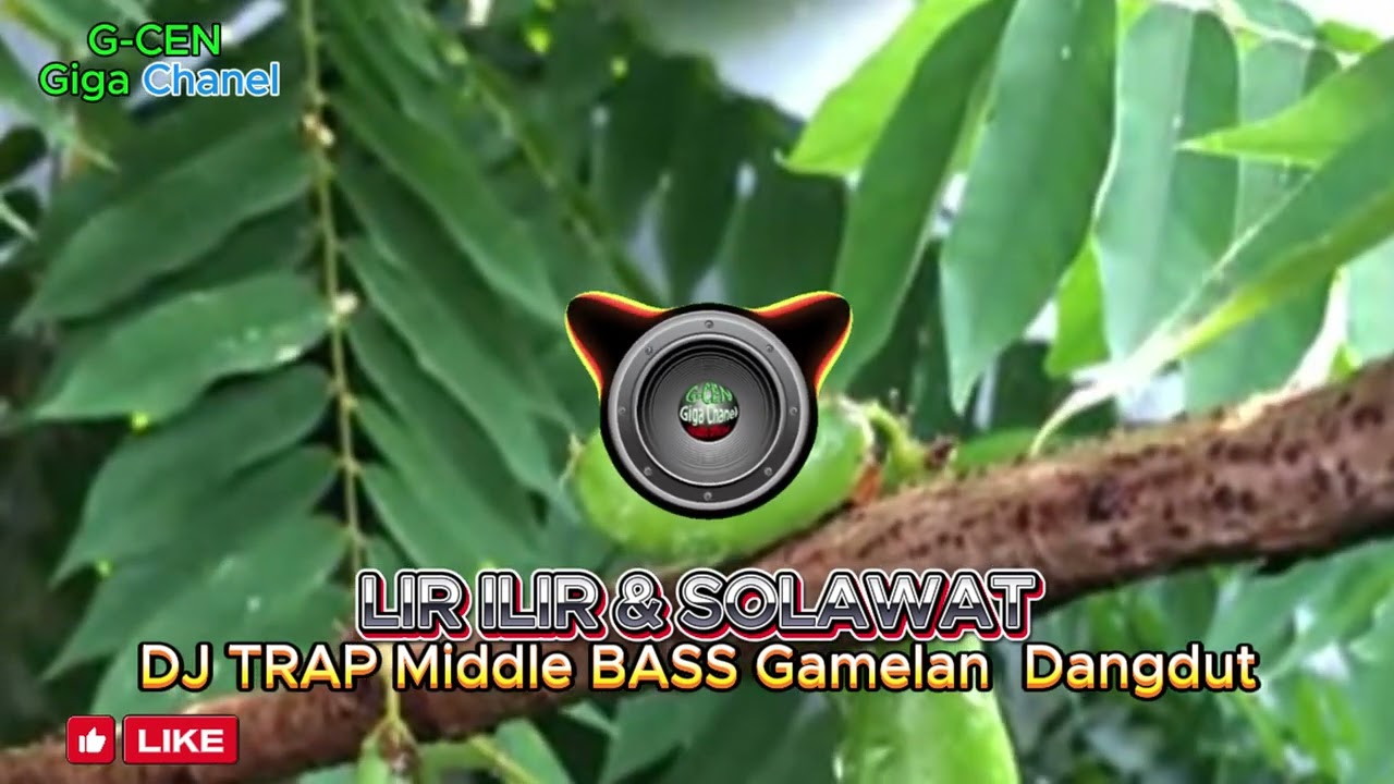 🎵Lir ilir  dan Sholawat DJ Trap Middle Bass Gamelan & Dangdut🎵