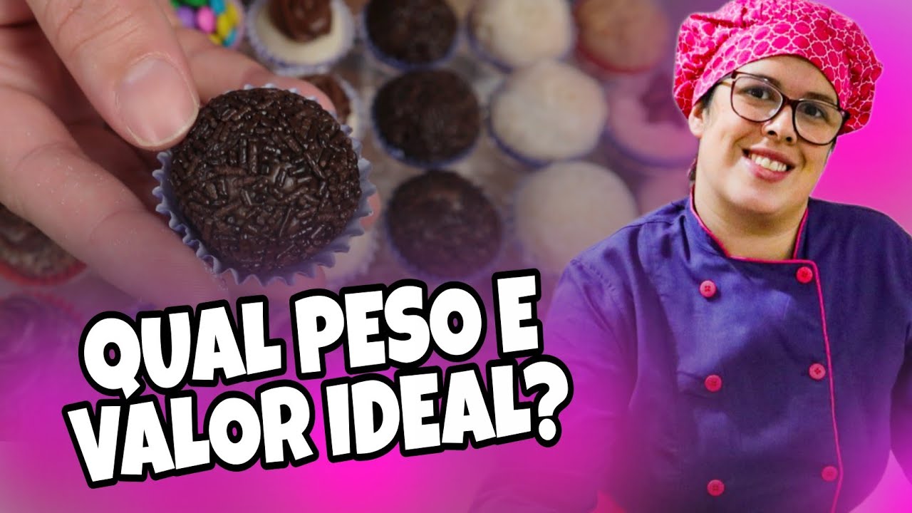 QUAL O PESO E VALOR IDEAL DOS BRIGADEIROS PARA VENDER NA RUA?