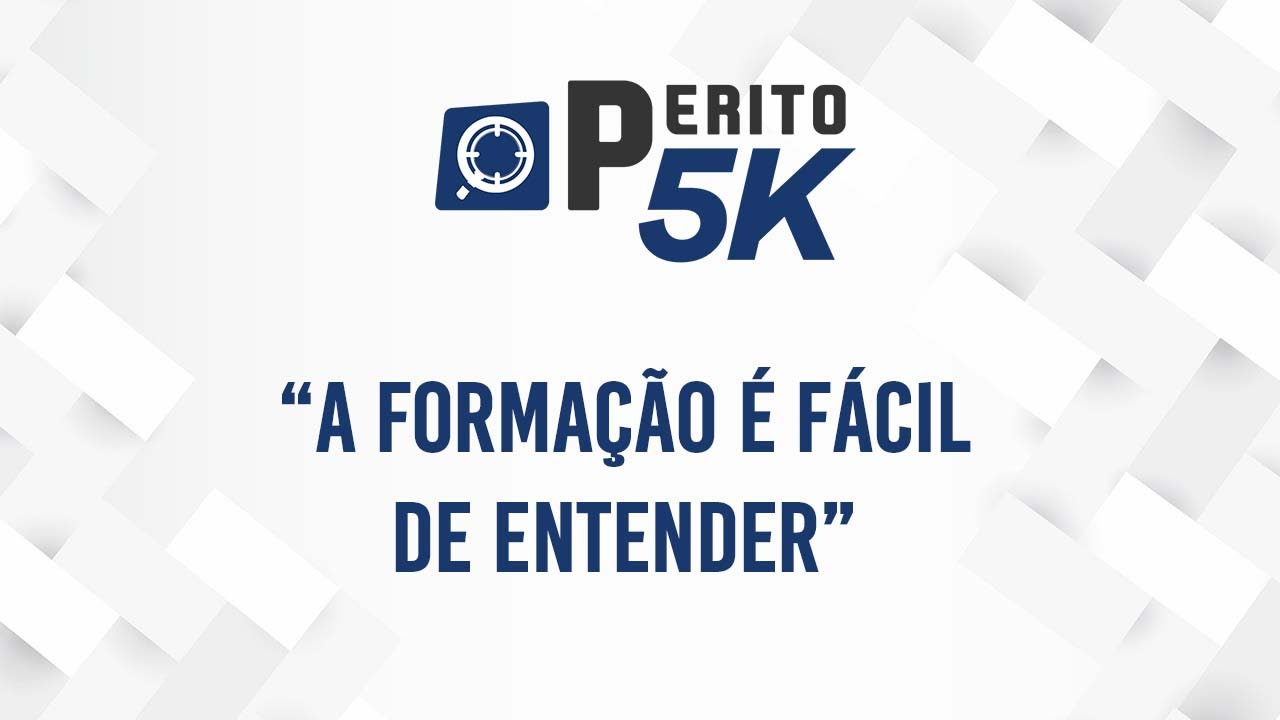 A Forma&ccedil;&atilde;o Perito 5K &eacute; f&aacute;cil de entender | C&aacute;tia Guimar&atilde;es
