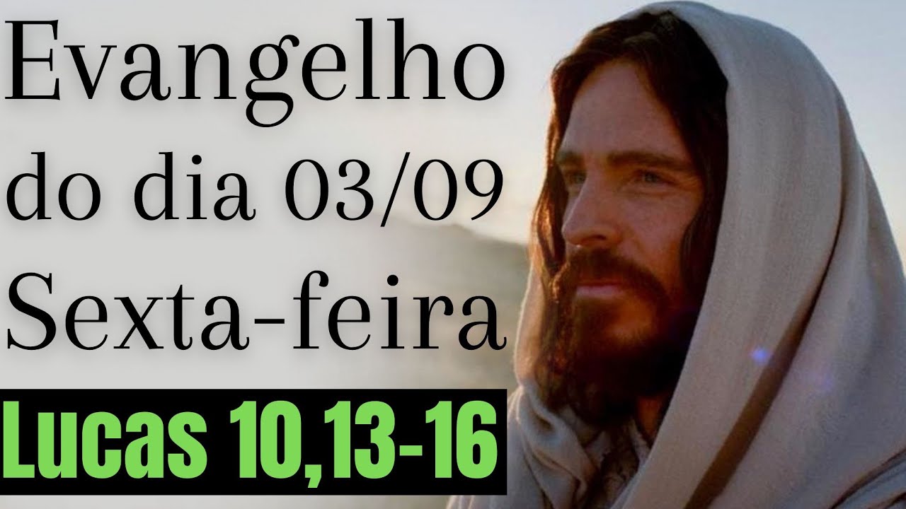 Evangelho do dia com reflex&atilde;o,