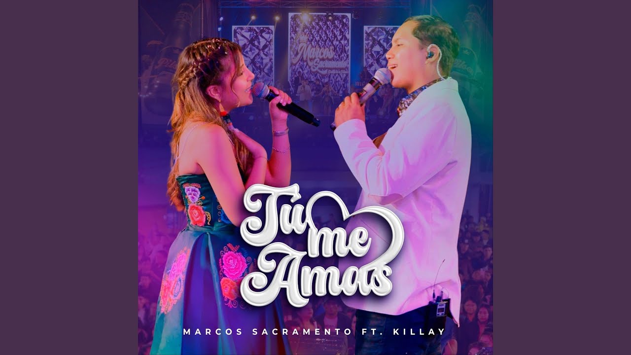 Tu Me Amas (En Vivo) (feat. KILLAY)