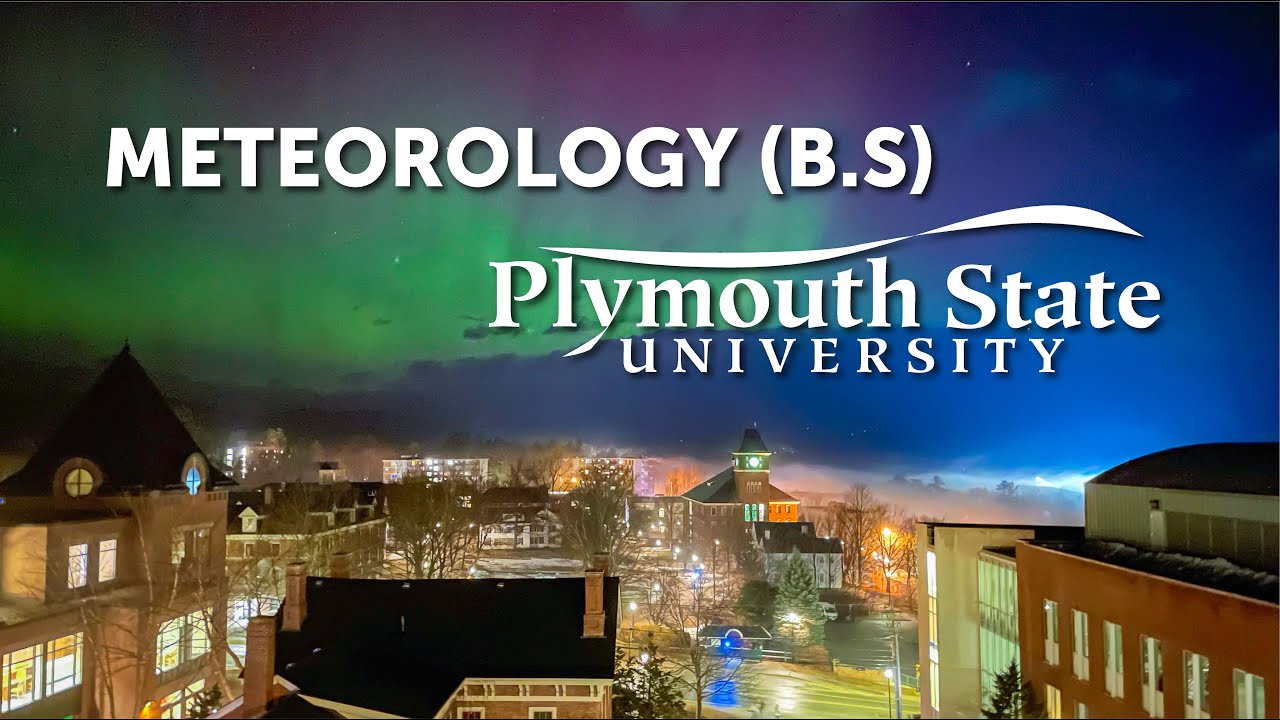Plymouth State University | Meteorology: The Sky’s the Limit