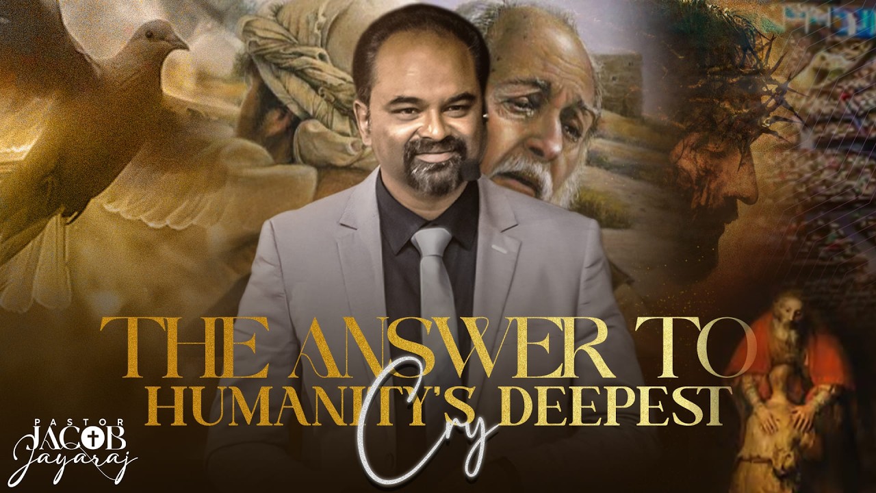 The Answer to Humanity’s Deepest Cry | Pastor Jacob Jayaraj Powerful Sermon | 22-02-2026