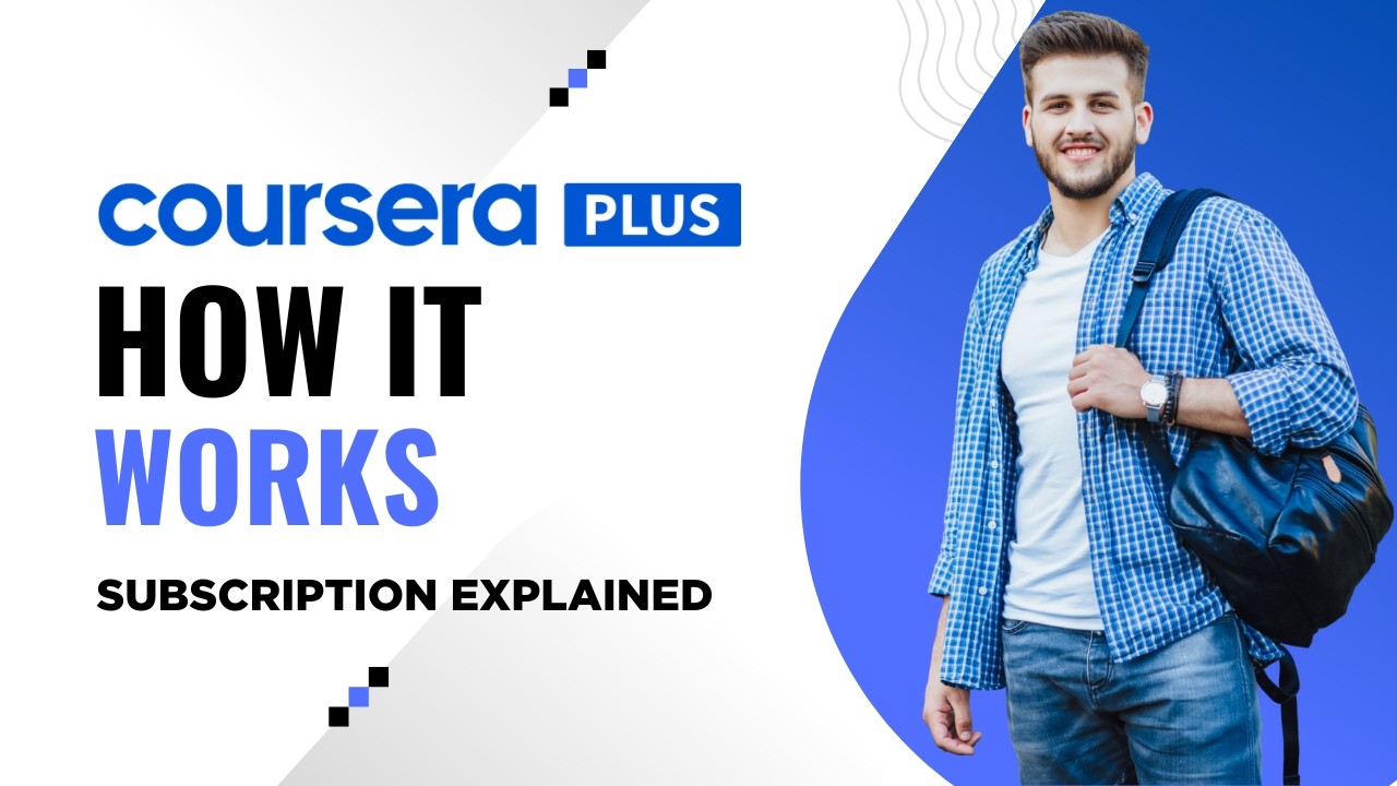 How Coursera Subscription Works: Everything Explained