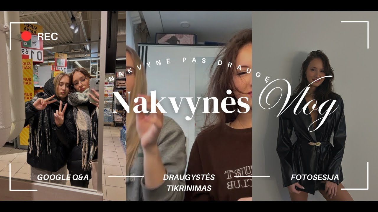 Nakvynė pas draugę!! | fotosesija, draugystės testas ir kt. | VLOG