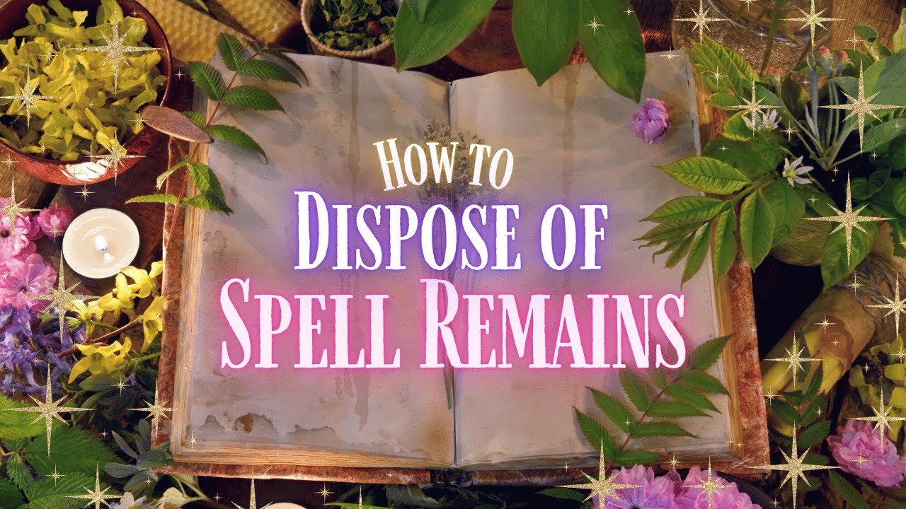 How to Dispose of Spell Items║A Witch's Guide