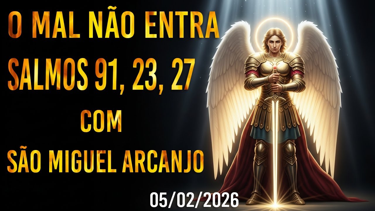 SÃO MIGUEL ARCANJO E OS 3 SALMOS MAIS PODEROSOS | ORE ATÉ O FIM