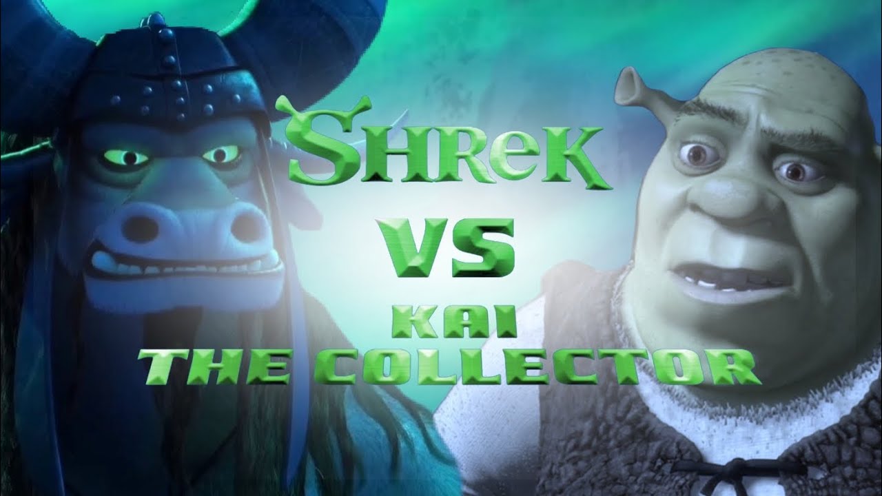 Shrek Fights Kai The Collector ( F**king legendary)