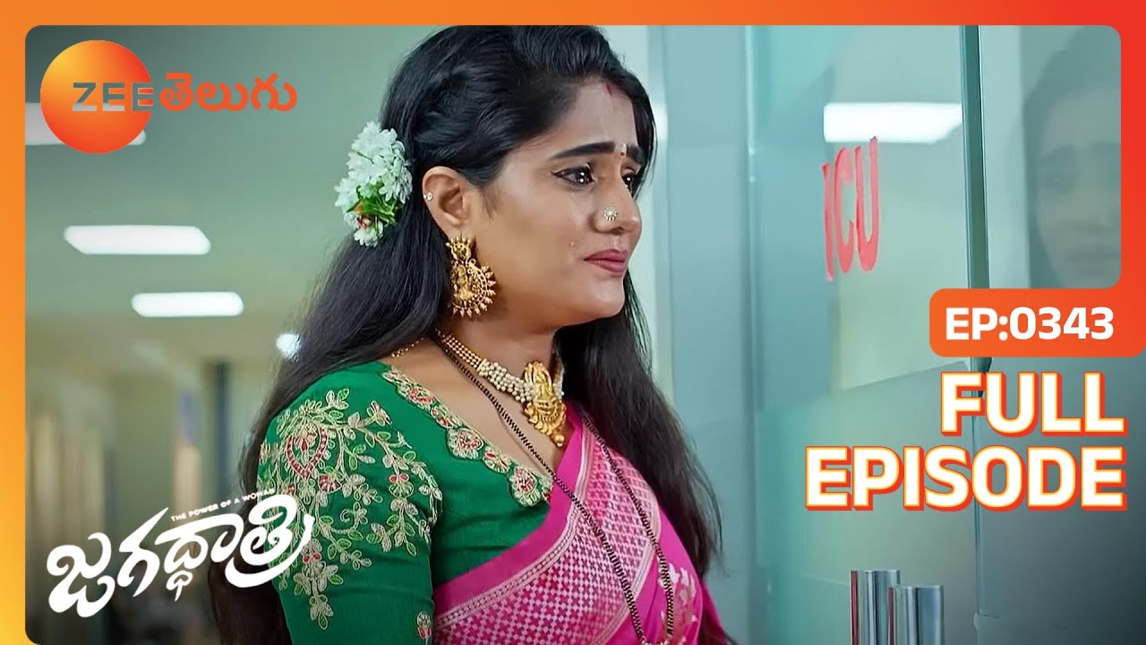 Kaushiki's గర్భస్రావం | Jagadhatri | Full Ep. 343 | ZEE Telugu