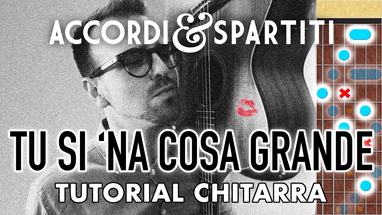 TU SI 'NA COSA GRANDE Tutorial Chitarra - Domenico Modugno