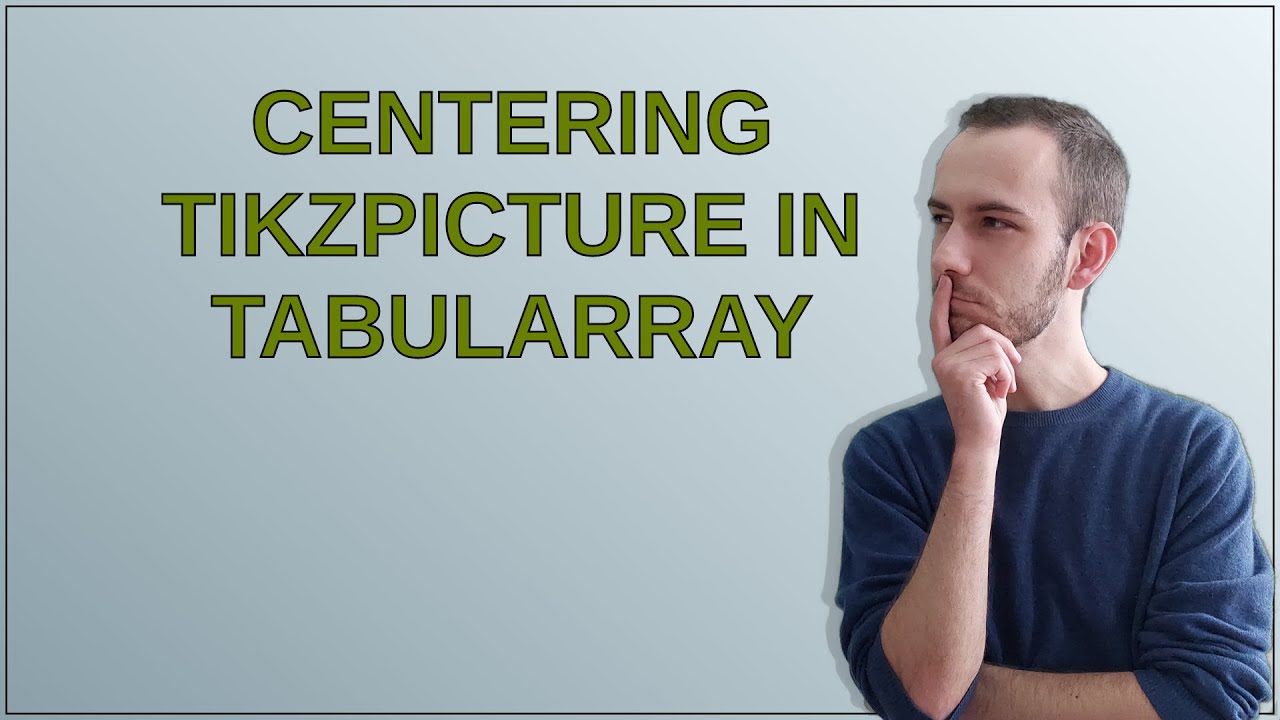 Centering tikzpicture in tabularray