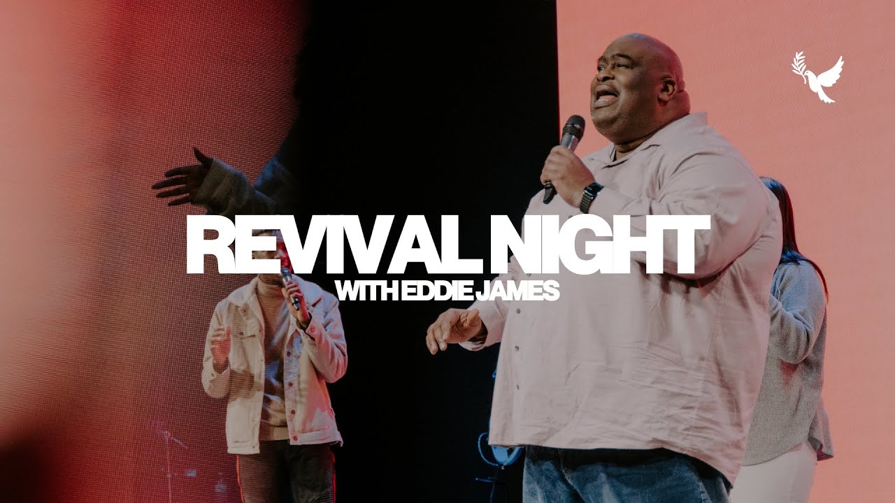 Revival Night with Eddie James
