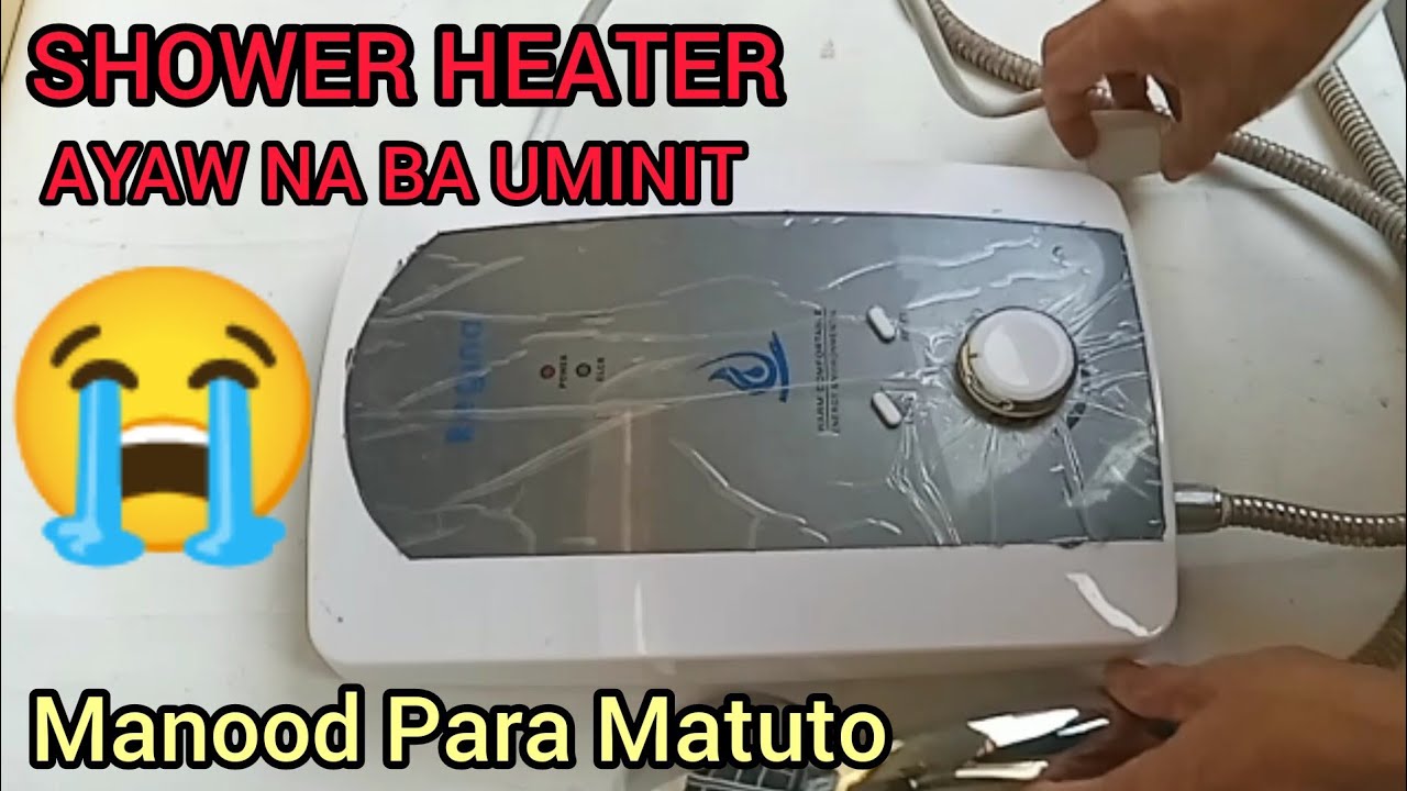 WATER HEATER NA AYAW UMINIT PAANO AYUSIN REPAIR (REGINA )