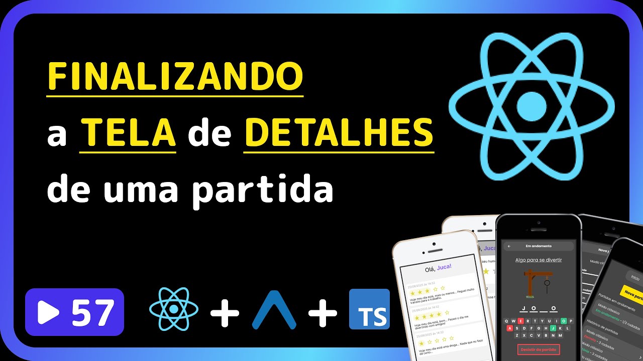 Curso base de React Native 2025: #57 - Finalizando a tela de detalhes de uma partida