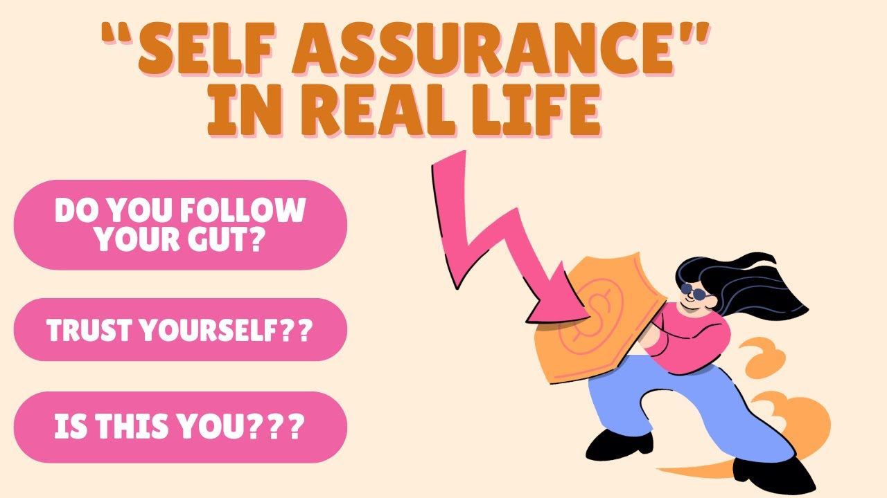What is SELF ASSURANCE and How does this CliftonStrength & StrengthsFinder Show Up in Life?
