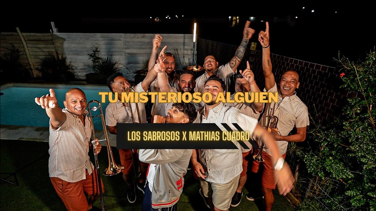 Los Sabrosos,Mathias Cuadro-Tu Misterioso Alguien