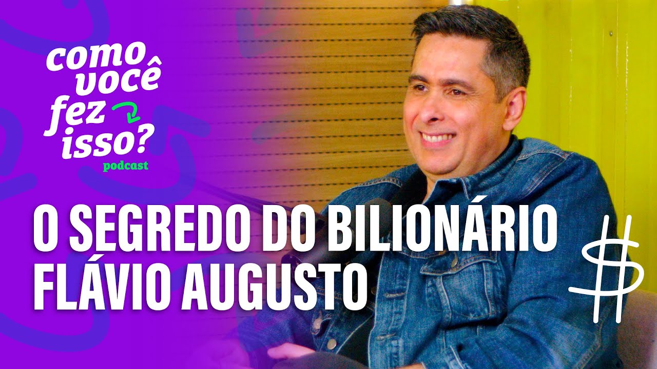 Como Flavio Augusto Ficou Bilionário? #EP1