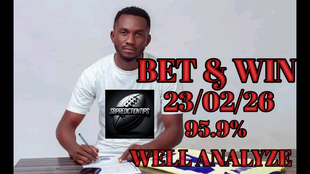 FOOTBALL PREDICTIONS TODAY/SOCCER BETTING PREDICTION 23-02-2026, #footballbettingtipstoday #soccer
