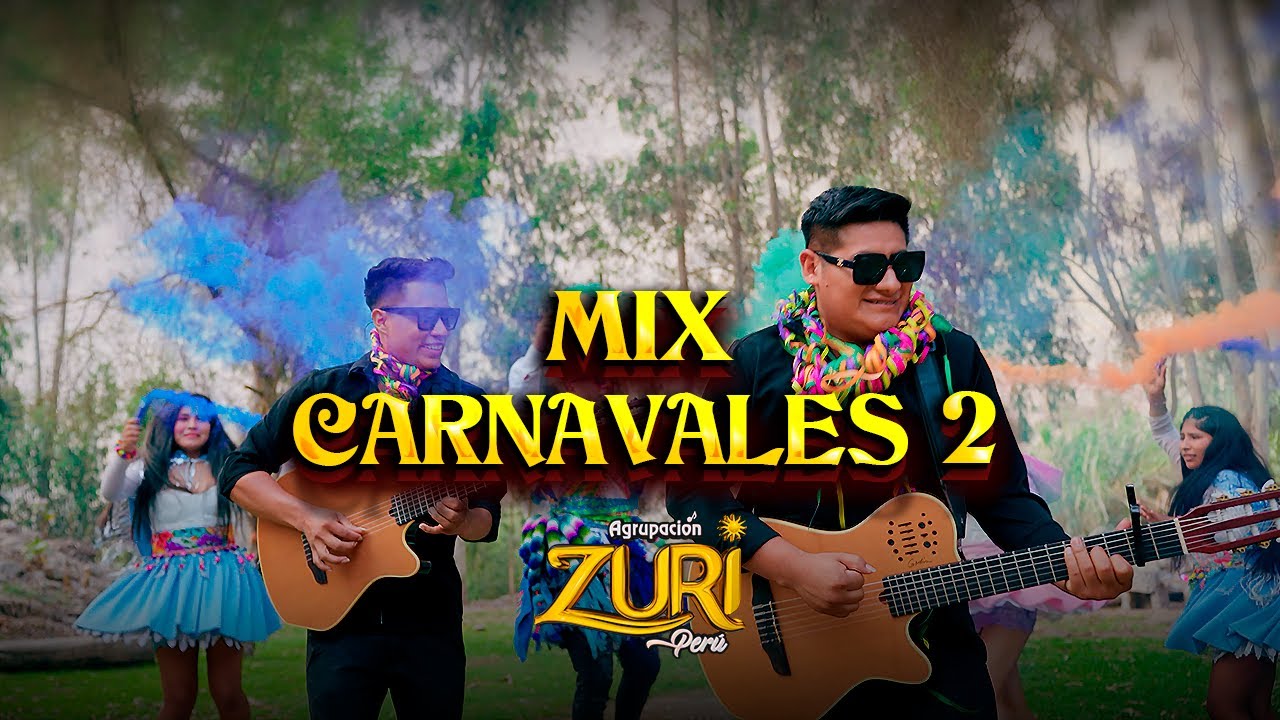 Zuri Perú  -  Mix Carnavales 2 (VIDEO OFICIAL 2026)