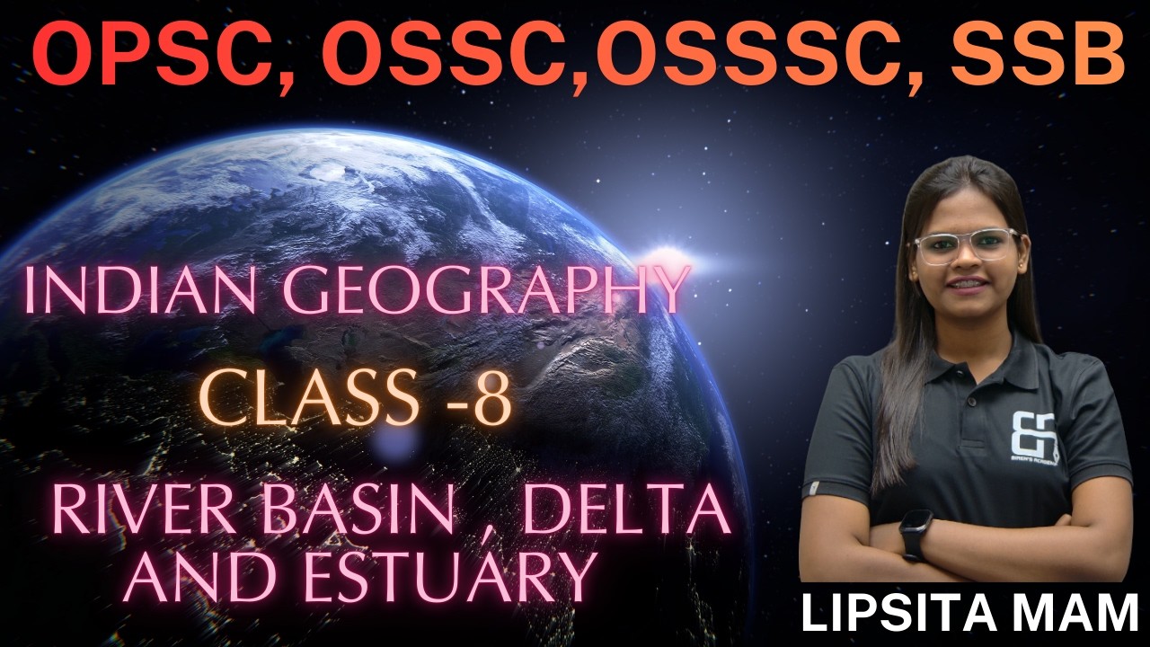 River Basin, Delta & Estuary MCQ Class | Geography MCQs for All Competitive Exams | By Lipsita Mam