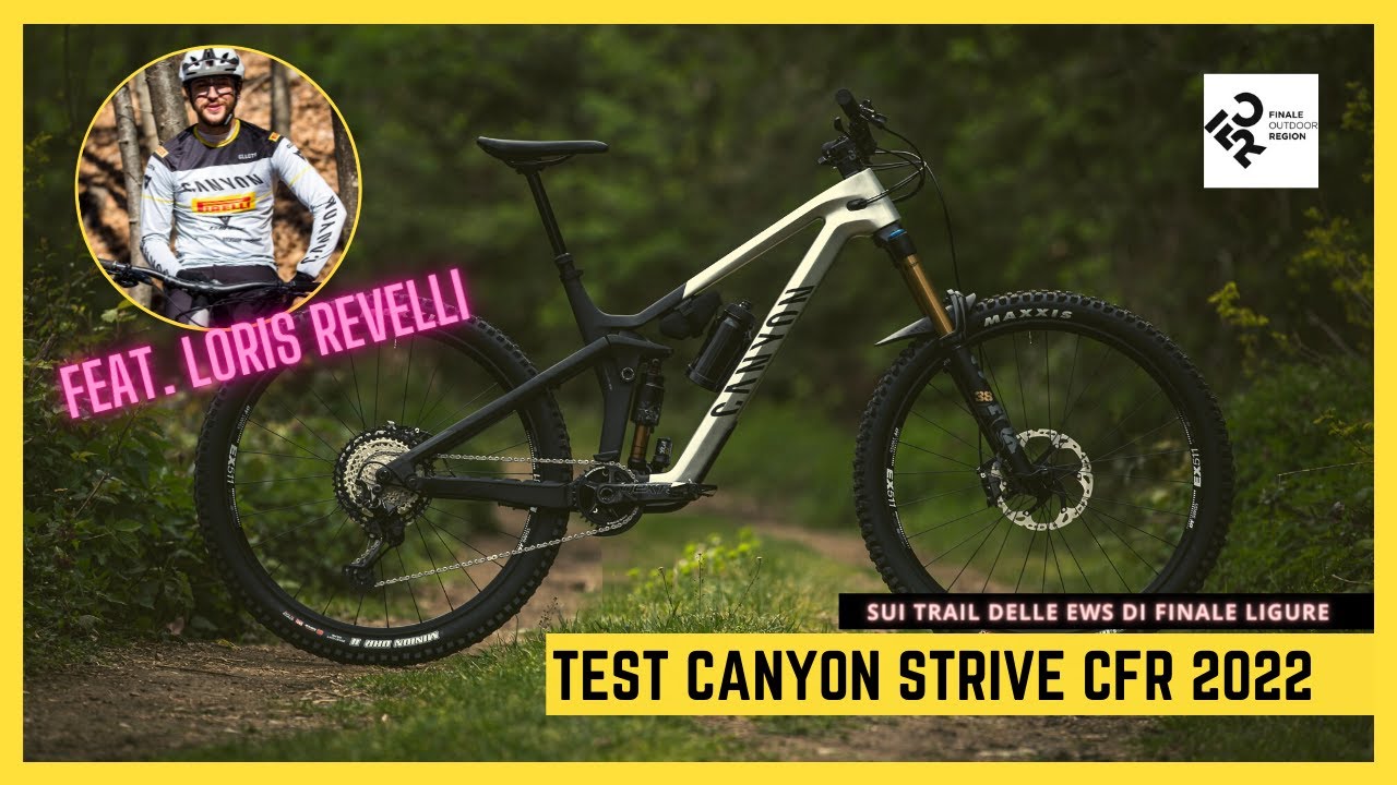TEST NUOVA CANYON STRIVE CFR 2022 A FINALE LIGURE CON LORIS REVELLI