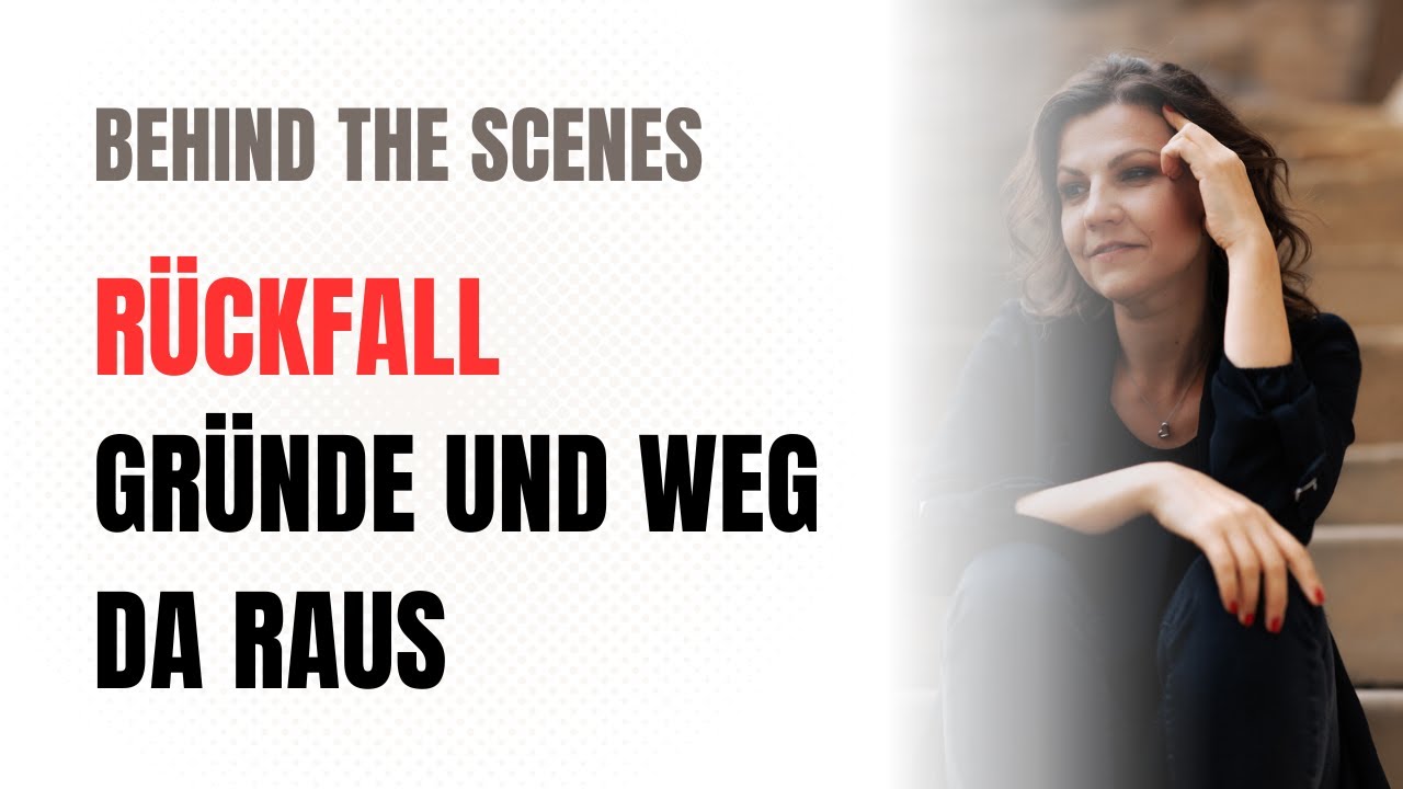 Ich hatte einen Rückfall. Gründe und (wichtig!) der Weg da raus