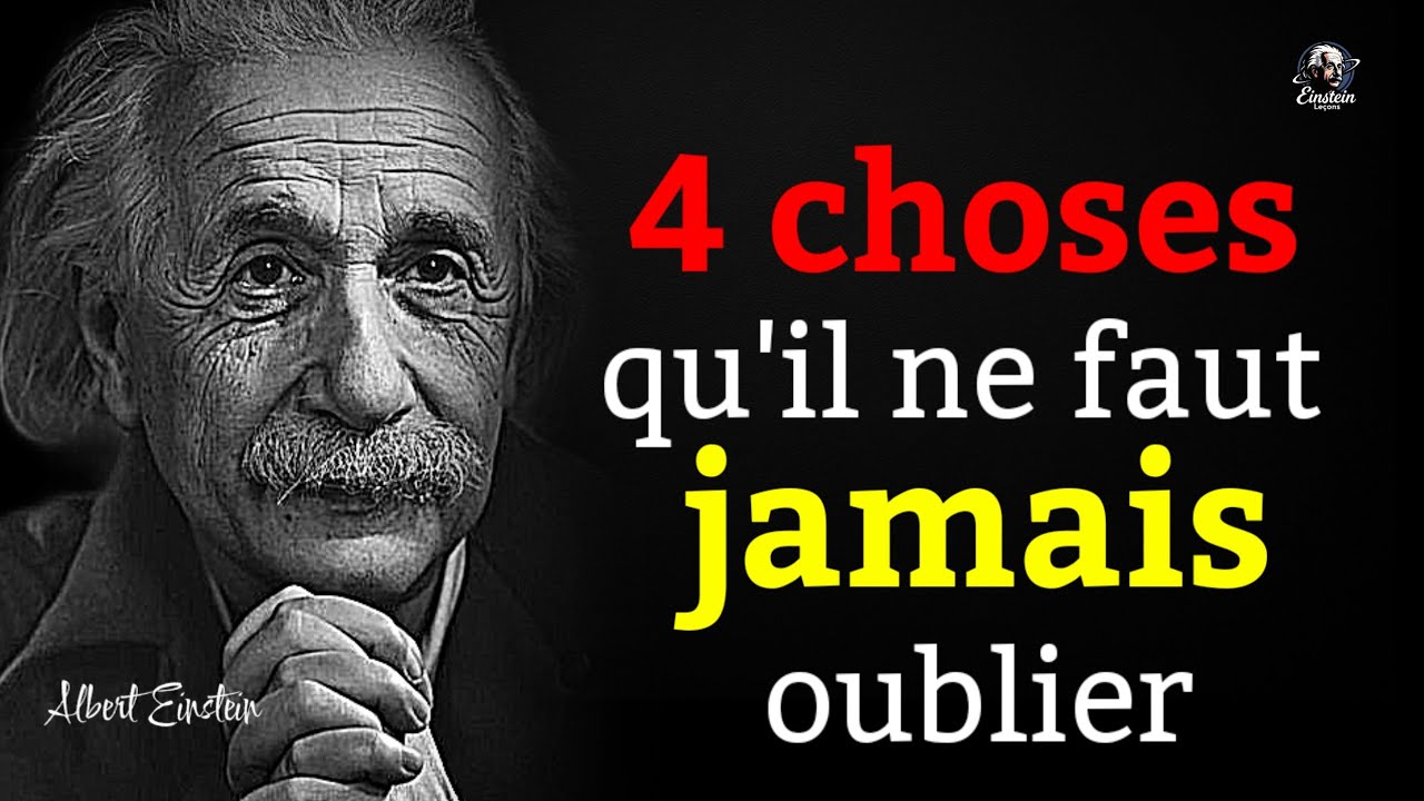 Einstein révèle 4 clés pour rester FORT