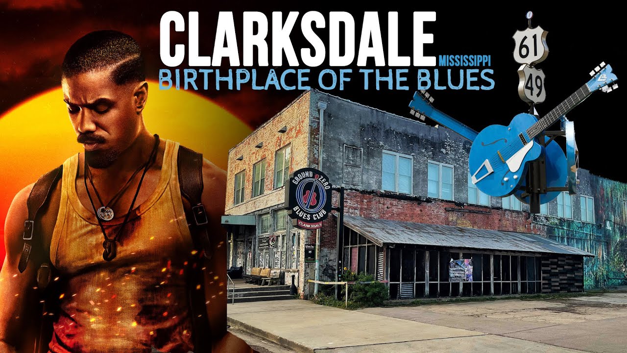 Clarksdale: The Blues Town behind the movie 