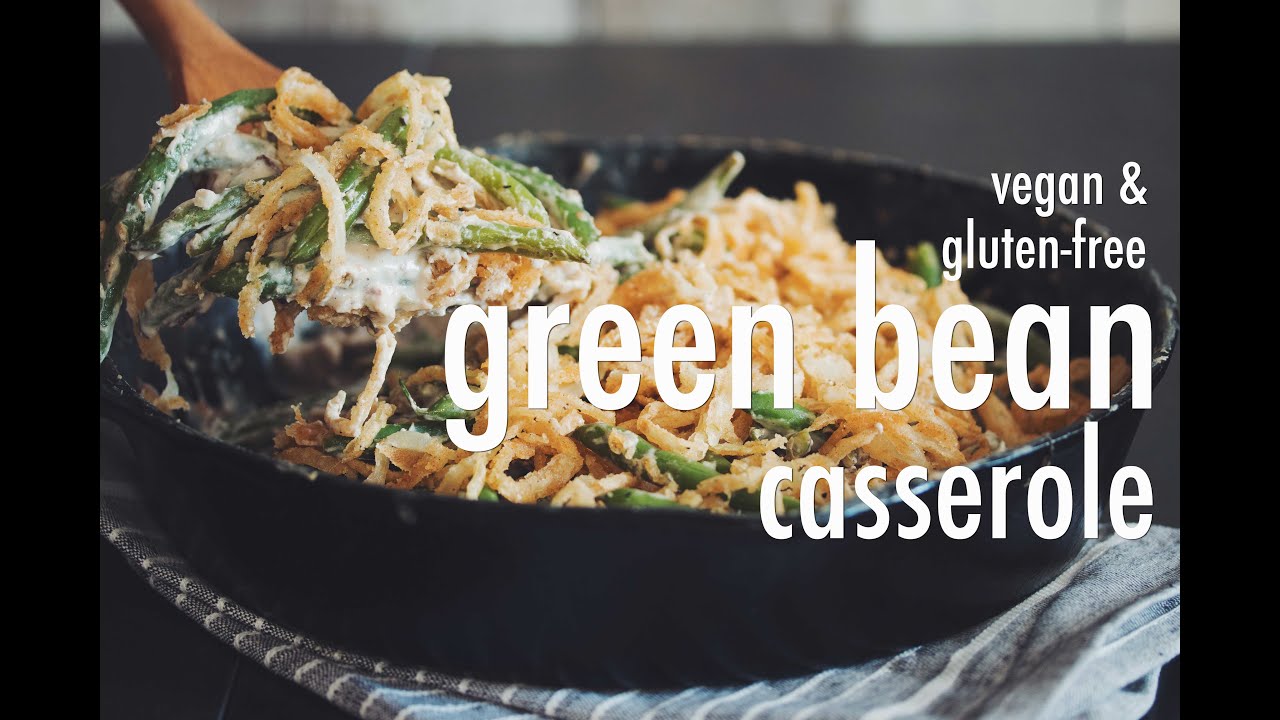 vegan GF green bean casserole | hot for food