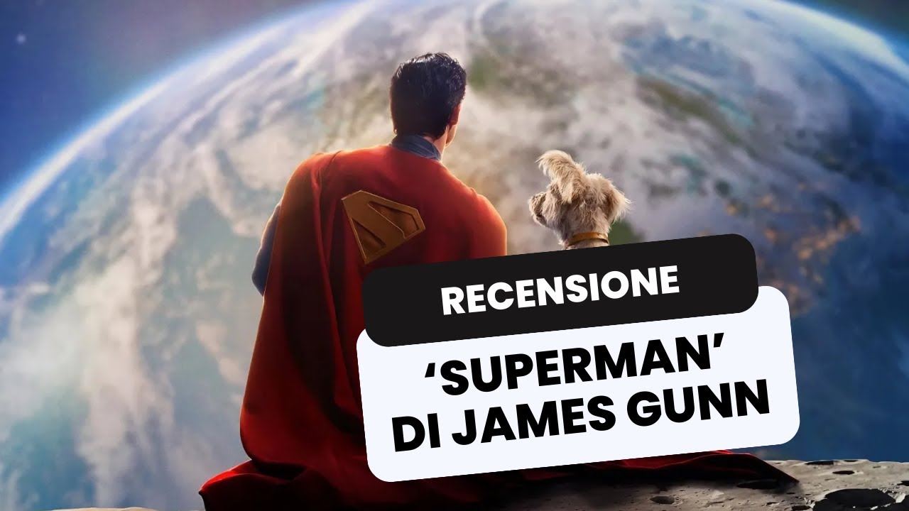 SUPERMAN di James Gunn | RECENSIONE | Avete guardato in alto?