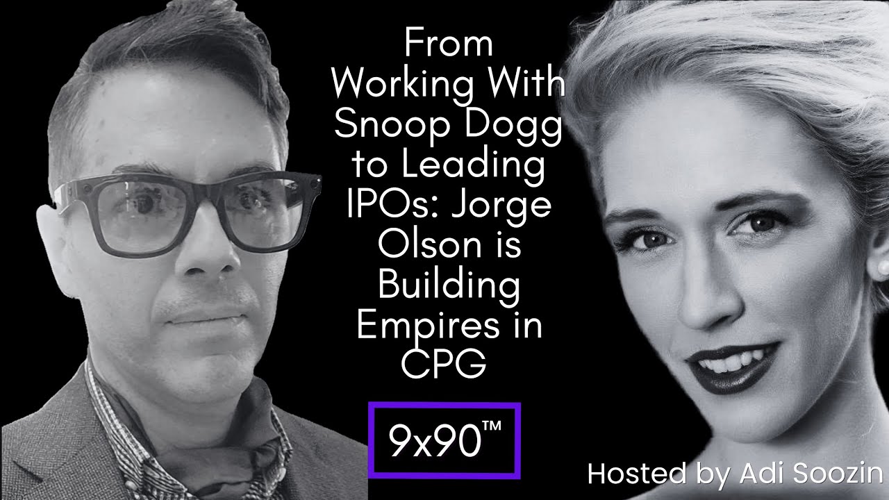 9x90&trade;: From Working With Snoop Dogg to Leading IPOs: Jorge Olson is Building Empires in CPG