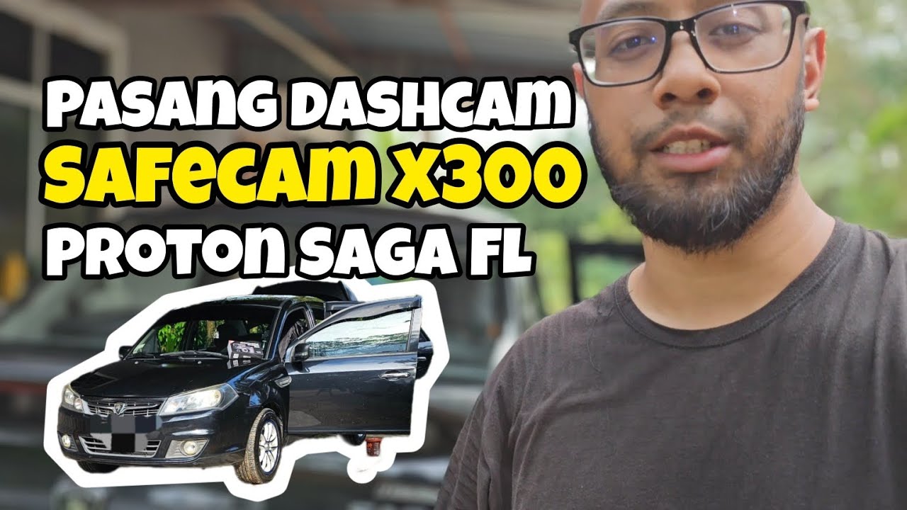 Pasang Dashcam Safecam X300 dan Hardwire Soket 12V Extra Pada Fuse Box Proton Saga FL