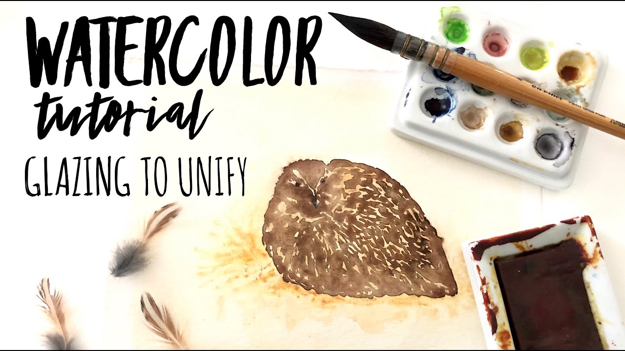 Watercolor Technique: Glazing to Unify ~ WATERCOLOUR by Scarlett Damen