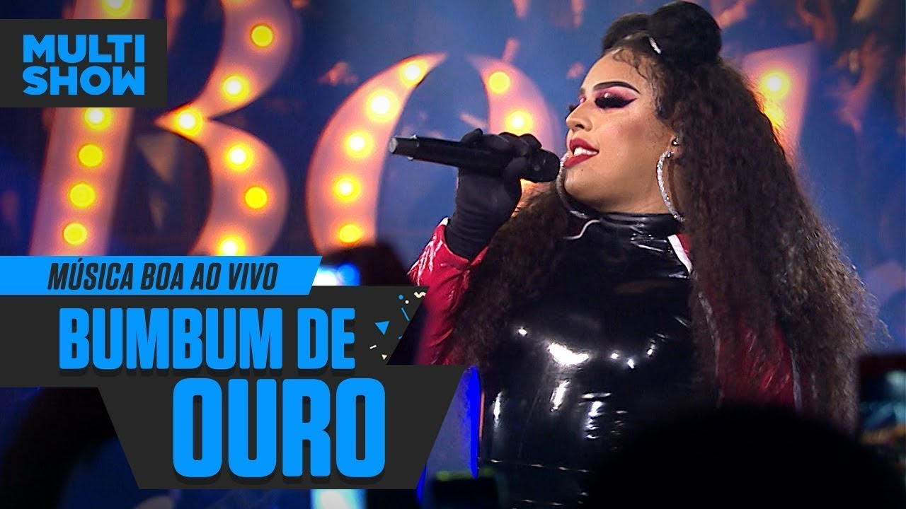 Bumbum De Ouro | Gloria Groove | Música Boa Ao Vivo | Música Multishow