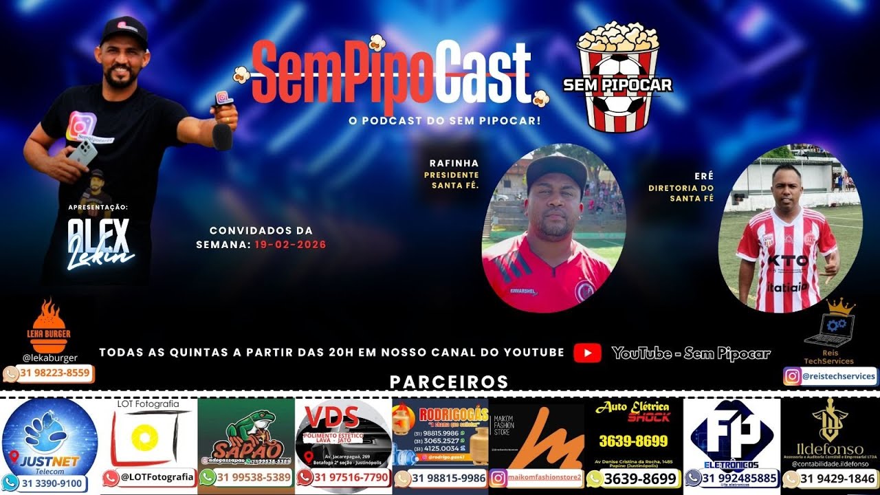 EP06-2026 - SEMPIPOCAST COM RAFINHA E ERÉ DO SANTA FÉ