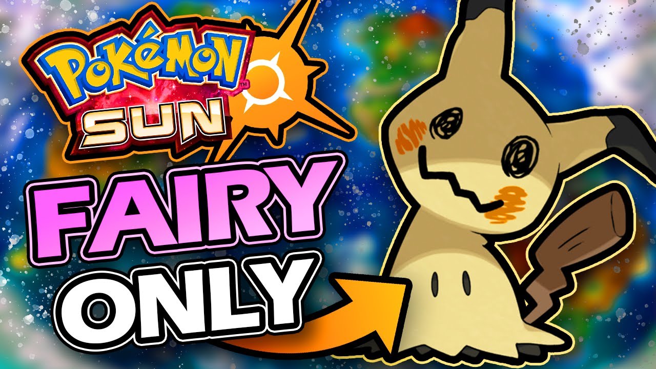 Pokémon Sun Hardcore Nuzlocke Fairy Only