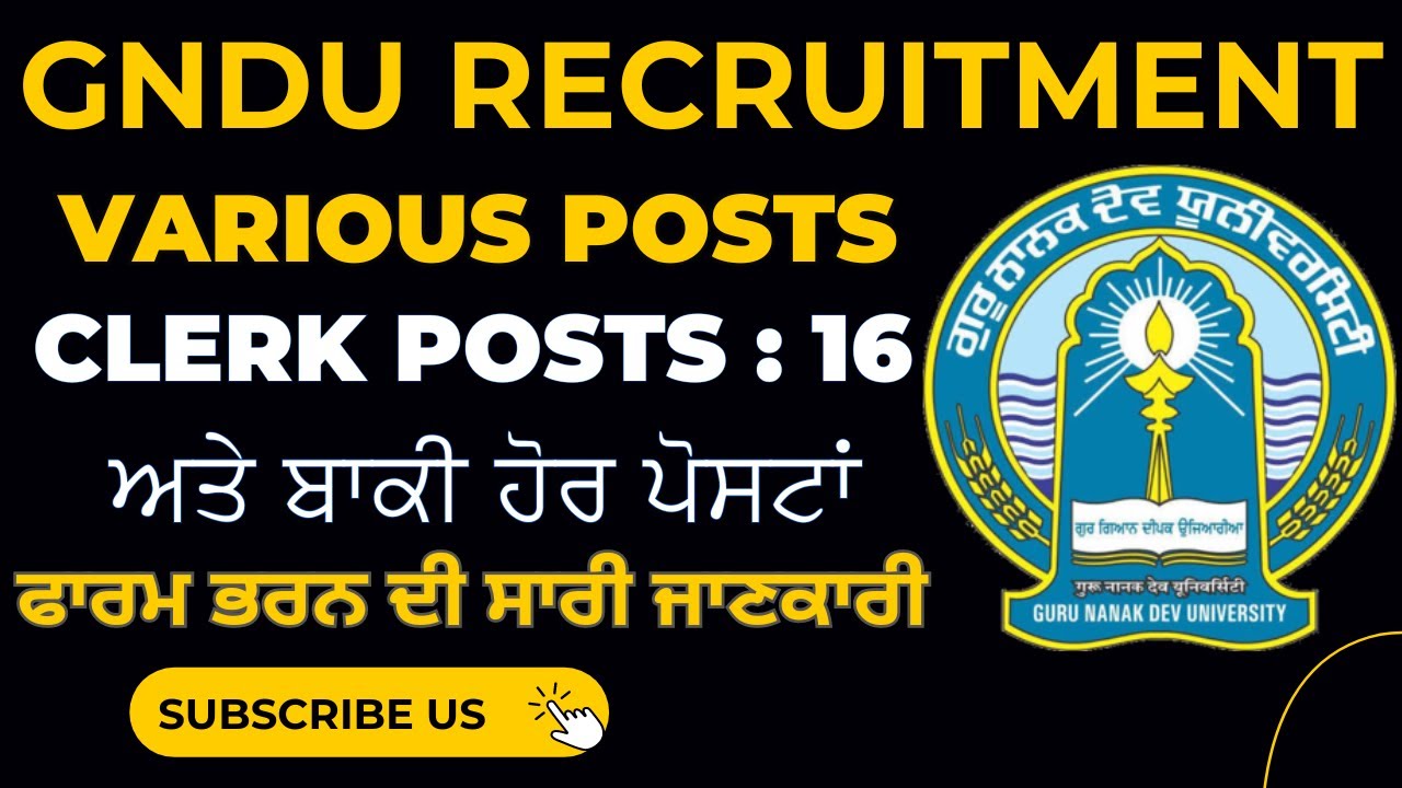 GURU NANAK DEV UNIVERSITY RECRUITMENT 2024 | GNDU SENIOR TECHNICIAN & CLERK RECRUITMENT 2024