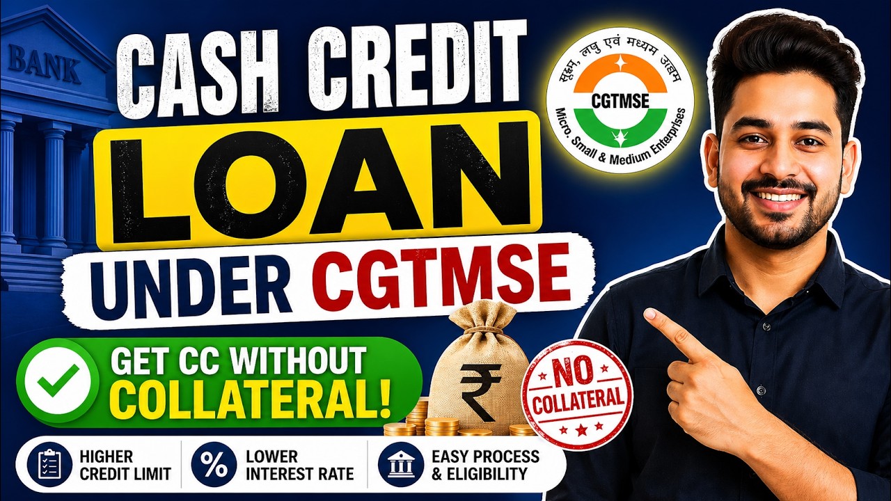 Cash Credit Loan Under CGTMSE | Get CC Without Collateral (Full Guide)