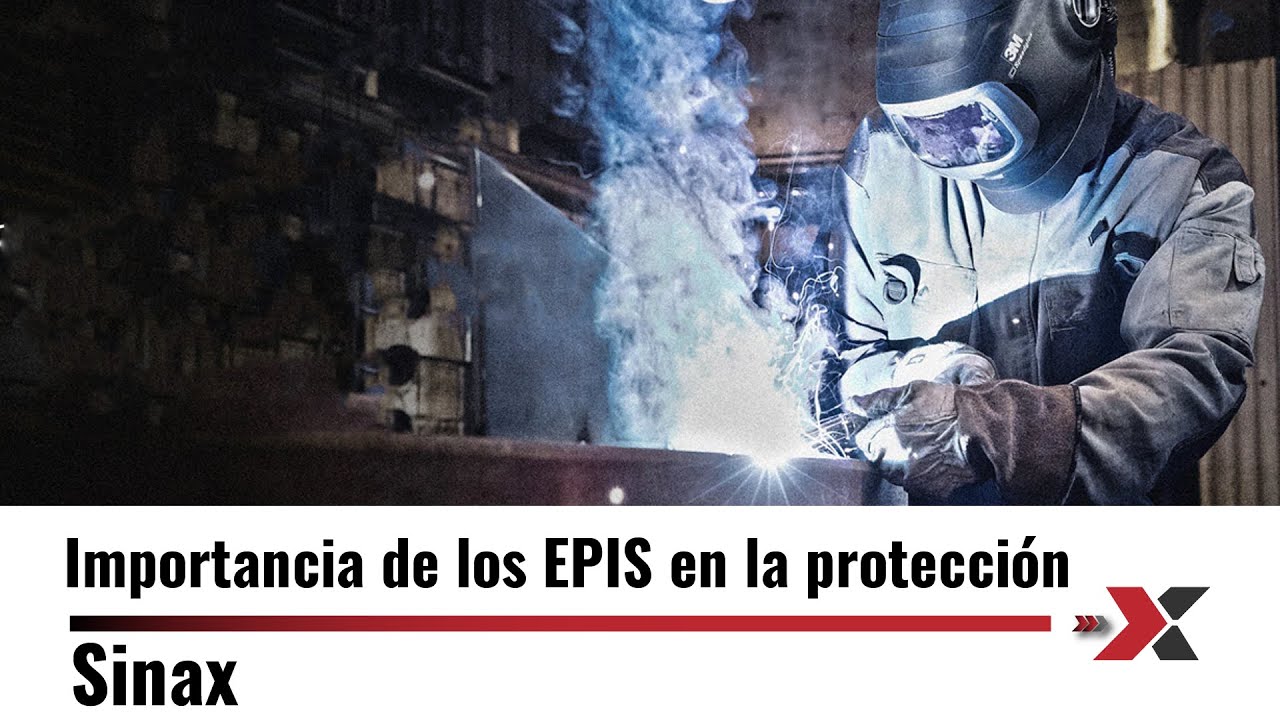 ELECCIÓN DE LOS EPIS. La importancia de los EPIs en la protección del trabajador - 3M & SINASE