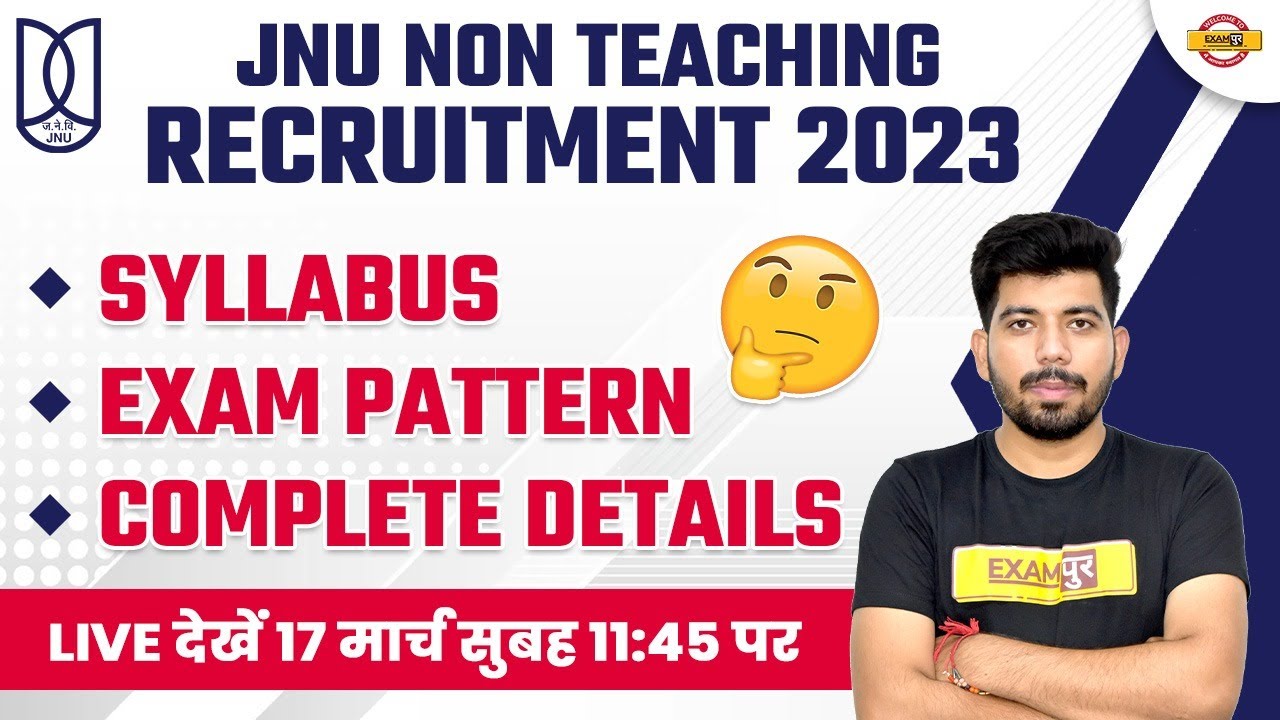 JNU NON TEACHING RECRUITMENT 2023 | SYLLABUS/ EXAM PATTERN/ COMPLETE DETAILS | BY AKASH SIR